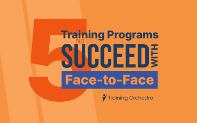 5 Training Programs That Depend on Face-to-Face Delivery